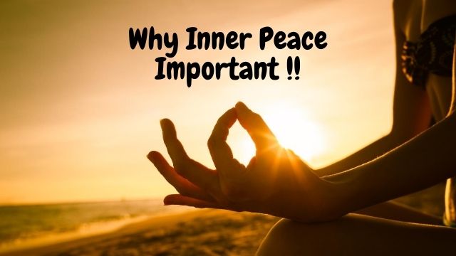 Why is Inner Peace Important