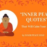 Inner Peace Quotes That Will Calm Your Mind