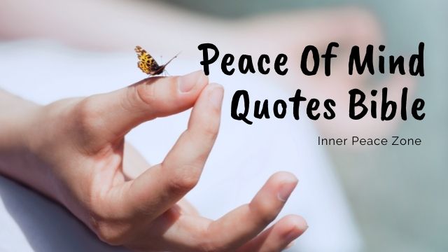 Peace Of Mind Quotes Bible
